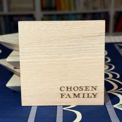 Chosen Family Single (Wood)